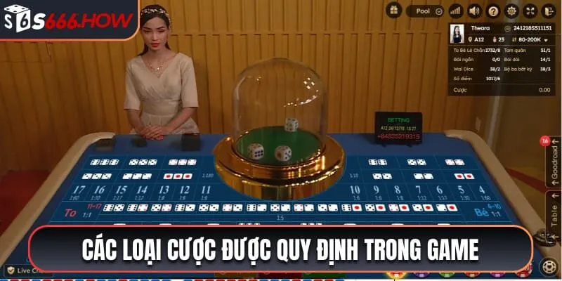 Các loại cược được quy định trong game